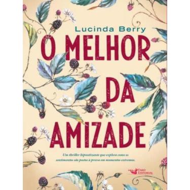 Imagem de Livro O Melhor da Amizade Lucinda Berry, 1, 23 x 26