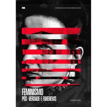 Imagem de Feminismo, pós-verdade e fakenews - ELEN DE SOUZA