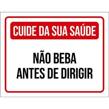 Imagem de Placa Cuide Saúde Não Beba Antes Dirigir 36X46