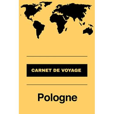 Imagem de Carnet de voyage Pologne: Livre de vacances | Pour les meilleurs souvenirs de voyage | Agenda à écrire | Journal de bord | Un cadeau parfait pour chaque voyageur