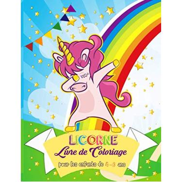 Imagem de licorne livre de coloriage pour les enfants: 4-8 ans, licorne livre de coloriage pour les enfants de 4 à 8 ans, 4 à 9 ans, les tout-petits,licorne ... de 4 à 8 ans, les filles de 3 ans et plus.