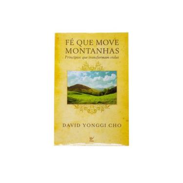 Imagem de Livro: Fé Que Move Montanhas - David Paul Yonggi Cho - Vida