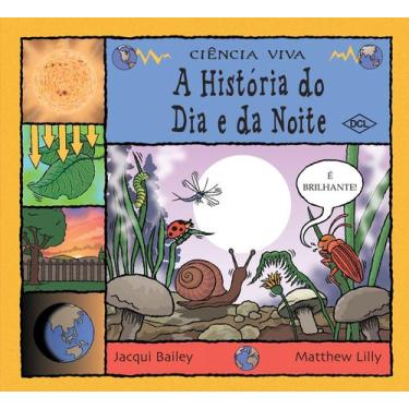 Imagem de Livro - A história do dia e da noite
