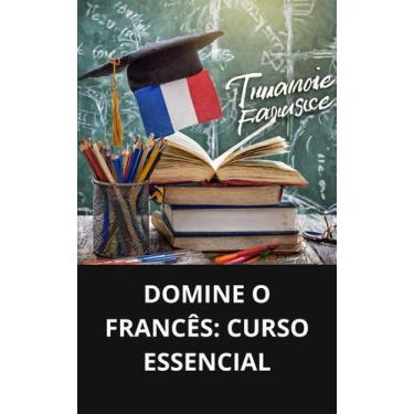 Imagem de Livro Domine o Francês Curso Essencial