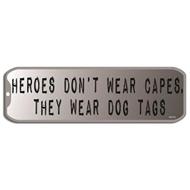 Imagem de Gear Tatz - Heroes Don't Wear Capes, They Wear Dog Tags - Adesivo de para-choque - 7,6 x 25,4 cm - Feito profissionalmente nos EUA - Decalque de vinil