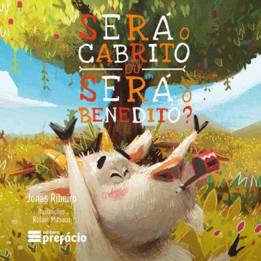 Imagem de Será o cabrito ou será o Benedito - Prefácio Editora