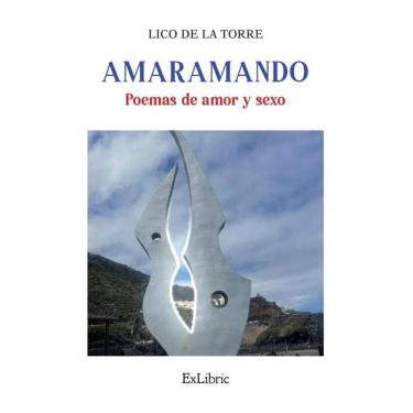 Imagem de Amaramando. Poemas de amor y sexo - Espanhol
