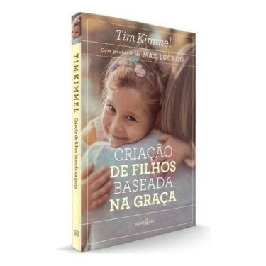 Imagem de Livro - Criação de filhos baseada na graça - Novo Céu