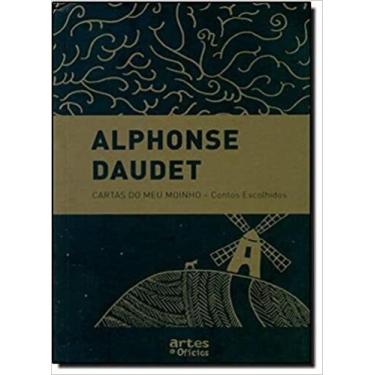 Imagem de Cartas Do Meu Moinho. Contos Escolhidos - ARTES E OFICIOS EDITORA LTDA