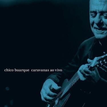 Imagem de Chico Buarque - Caravanas Ao Vivo Dvd + Cd - BISCOITO FINO