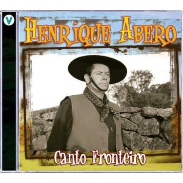 Imagem de Cd - Henrique Abero - Canto Fronteiro - Vertical
