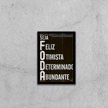 Imagem de Quadro Seja Feliz, Otimista, Determinado, Abundante 24x18cm - Quadros 