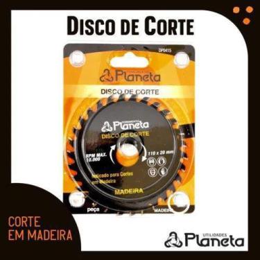 Imagem de Disco De Corte P/ Madeira Serra Circular 110mmx20mm 30dent - Planeta F