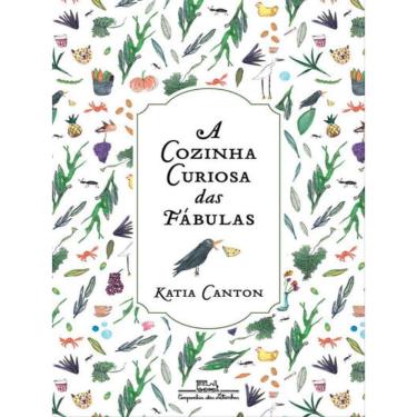 Imagem de A Cozinha Curiosa Das Fábulas