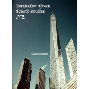 Imagem de Documentación en inglés para el comercio internacional. UF1765. - Espanhol