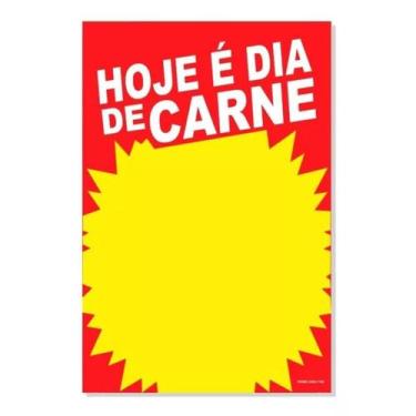 Imagem de Cartaz Hoje é Dia De Carne 21x30 Cm - Penki Tintas
