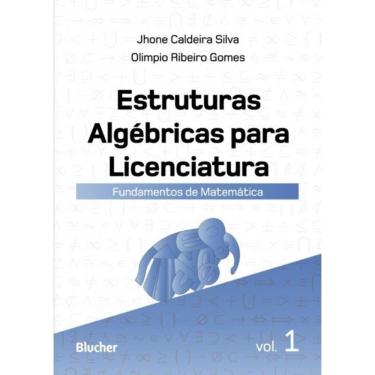 Imagem de Estruturas Algebricas Para Licenciatura - Vol.01