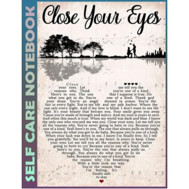 Imagem de Self Care Notebook: Close Your Eyes Spend Few Minutes Journal to Inspire a Happier, Healthier & More Grateful Mindset. My Self-Care, Fitness, ... Time Management and Focus - Task Organizer