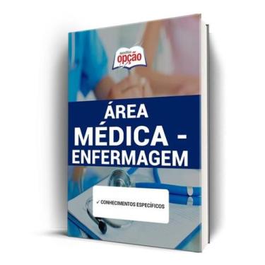 Imagem de Apostila Essencial para Concursos Área Médica - Enfermagem - Apostilas