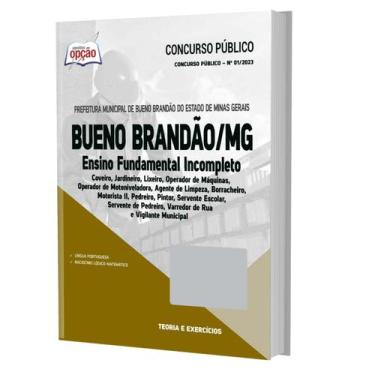 Imagem de Apostila Bueno Brandão 2023 - Ensino Fundamental Incompleto - Apostila