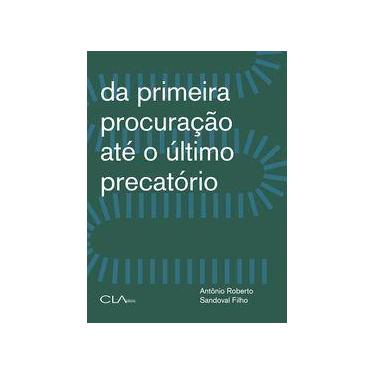 Imagem de Da Primeira Procuração Até o Último Precatório - Conquistas e Desafios