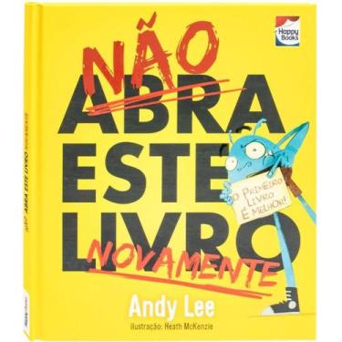 Imagem de Livro Infantil Não Abra Este Livro.Novamente Happy Books