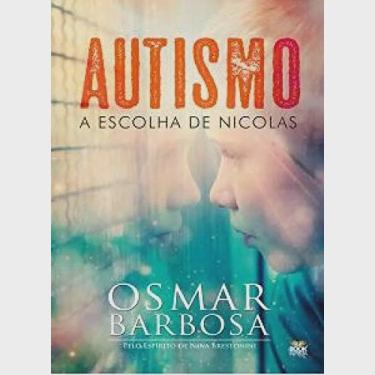 Imagem de Autismo - A escolha de nicolas - pelo espirito de nina brestonini