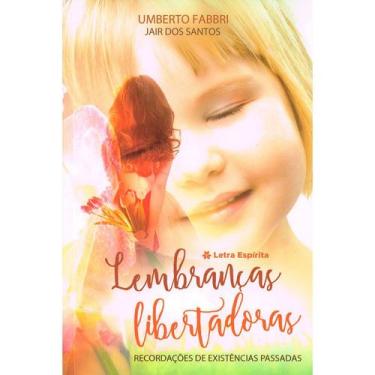 Imagem de Lembranças Libertadoras - LETRA ESPIRITA