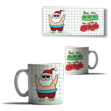 Imagem de Caneca Porcelana Natal Que seu Hohoho Tenha Hahaha Pai Noel  - Enjoy S