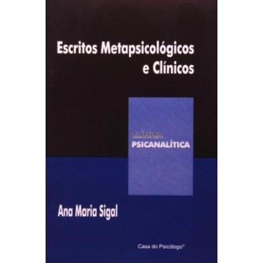 Imagem de Escritos metapsicologicos e clinicos - clinica psi - CASA DO PSICOLOGO