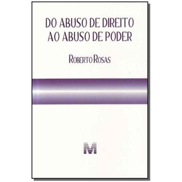 Imagem de Livro - Do abuso de direito ao abuso de poder - 1 ed./2011
