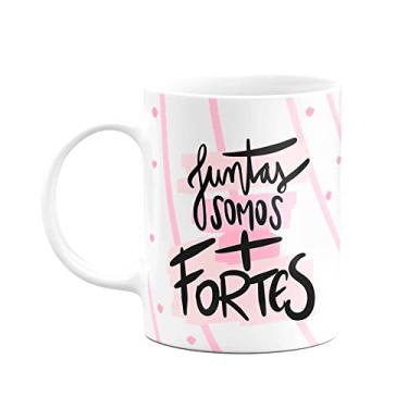 Imagem de Caneca Mulher - Juntas somos fortes