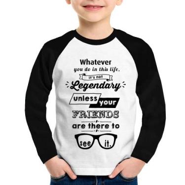 Imagem de Camiseta Raglan Infantil It's not legendary without your friends Manga
