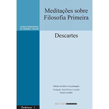 Imagem de Meditacoes Sobre Filosofia Primeira: Descartes