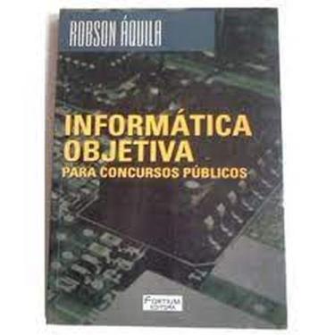 Imagem de Informatica objetiva para concursos publicos - FORTIUM, 3