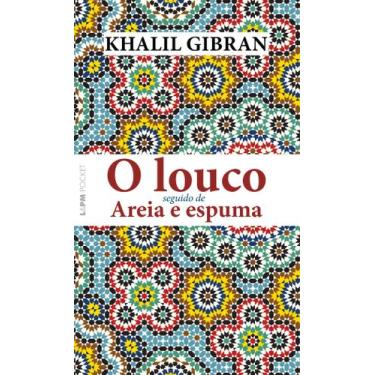 Imagem de Livro - O louco seguido de areia e espuma
