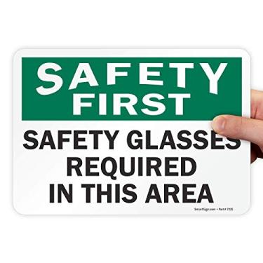 Imagem de SmartSign Etiqueta "Safety First - Safety Glasses Required In This Area" | Vinil laminado de 17,8 cm x 25,4 cm