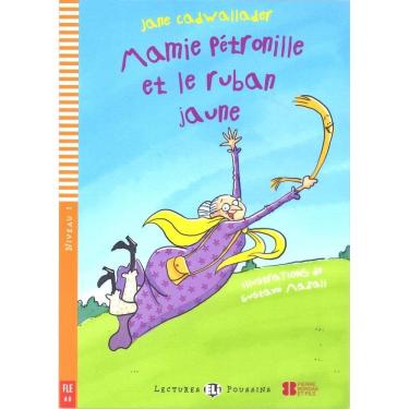 Imagem de Mamie Pétronille Et Le Ruban Jaune - Hub Lectures Poussins - Niveau 1 - Livre Avec CD Audio