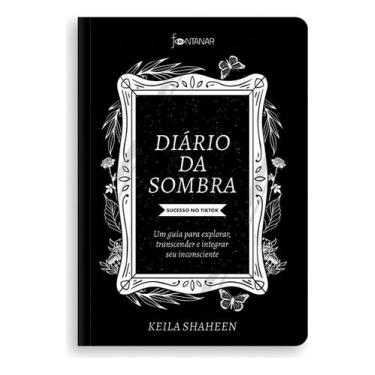 Imagem de Diário da Sombra - Um Guia Para Explorar, Transcender e Integrar Seu I