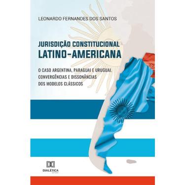 Imagem de Jurisdição Constitucional Latino-Americana: O caso Argentin
