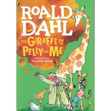 Imagem de Giraffe And The Pelly And Me, The