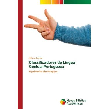 Imagem de Classificadores de Língua Gestual Portuguesa: A primeira abordagem