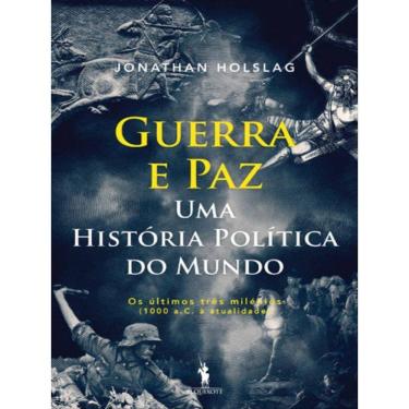 Imagem de Guerra E Paz - Uma Hstória Política Do Mundo