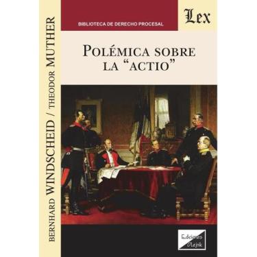 Imagem de Polémica sobre la actio - Ediciones Olejnik