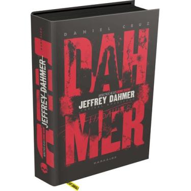 Imagem de Livro - Jeffrey Dahmer: Canibal Americano