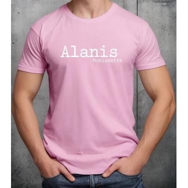 Imagem de Camiseta Camisa Adulto Feminina Masculina Algodão Alanis Morisset te C