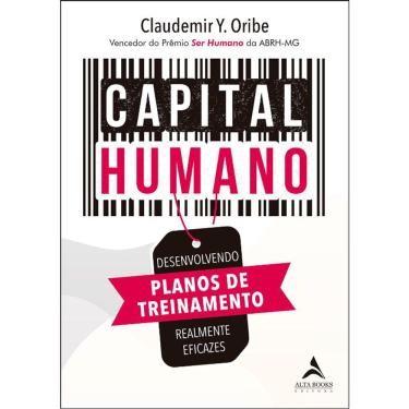 Imagem de Capital Humano - Desenvolvendo Planos De Treinamento Realmente Eficazes