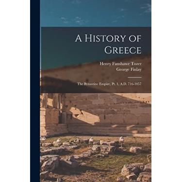 Imagem de A History of Greece: The Byzantine Empire, Pt. 1, A.D. 716-1057