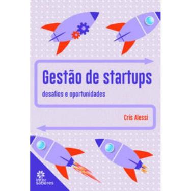 Imagem de Gestão de Startups - Desáfios e Oportunidades