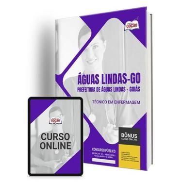 Imagem de Apostila Prefeitura de Águas Lindas - GO - Técnico em Enfermagem - Apo